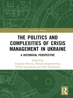 cover image of The Politics and Complexities of Crisis Management in Ukraine